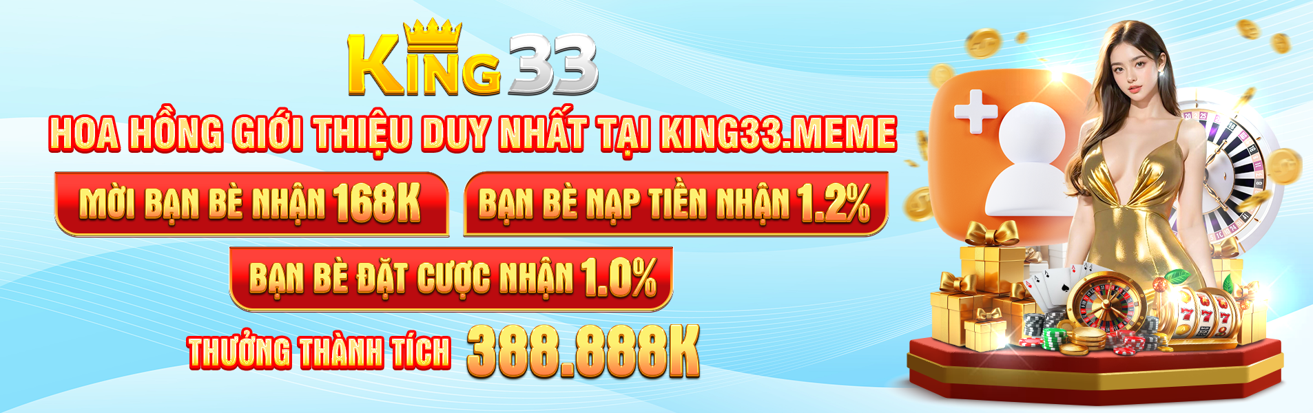 Hoa hồng giới thiệu duy nhất tại king33.meme