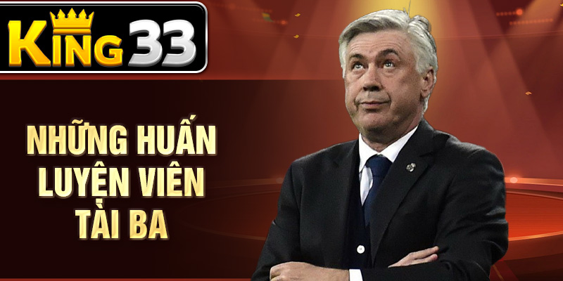Những huấn luyện viên tài ba Những huấn luyện viên tài ba